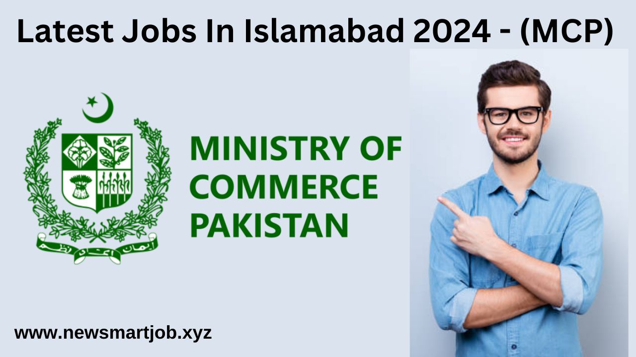 Latest Jobs In Islamabad 2024 - (MCP)