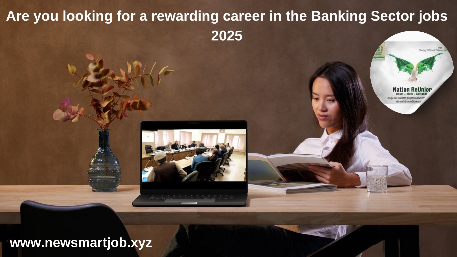 Are you looking for a rewarding career in the Banking Sector jobs 2025