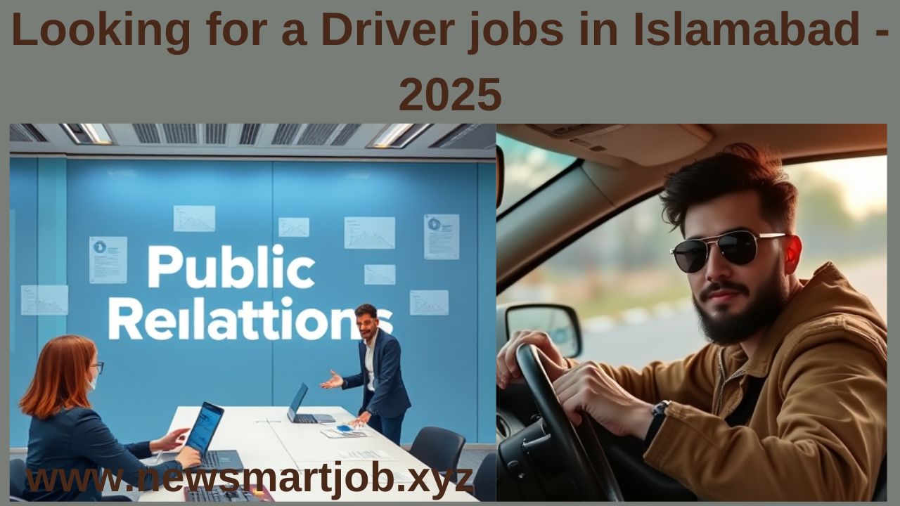 Driver jobs in Islamabad - 2025