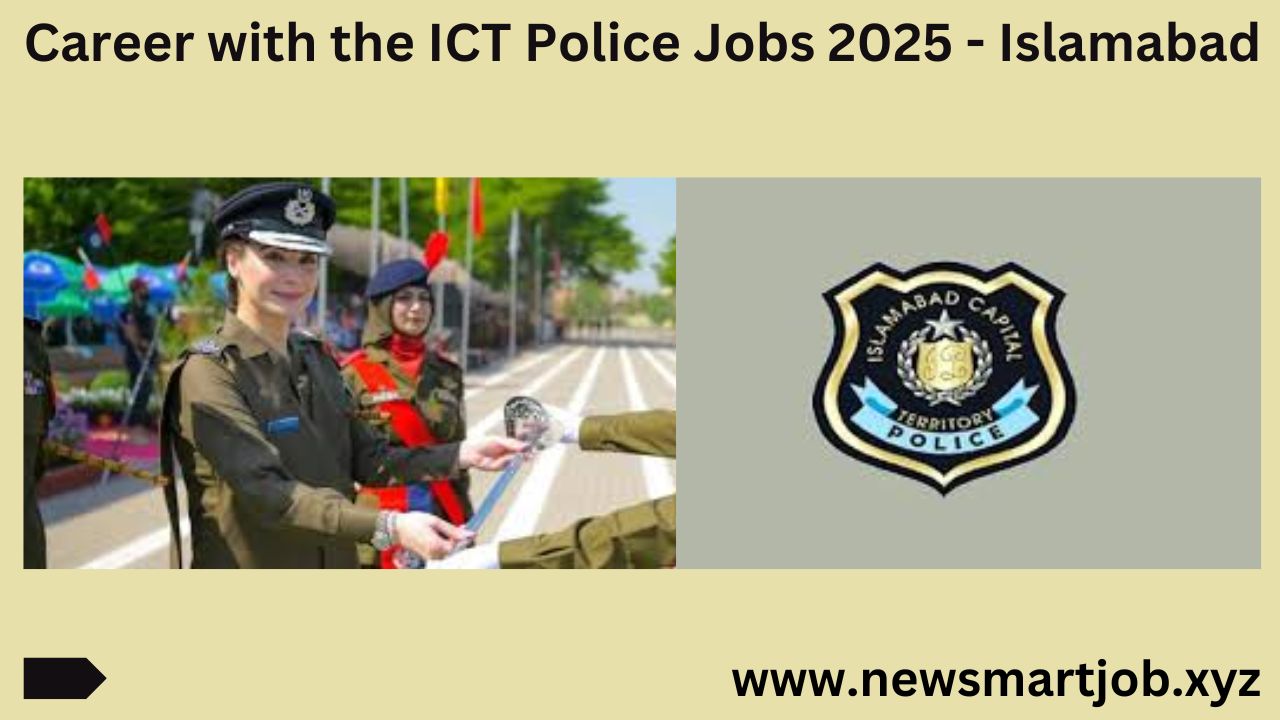 ICT Police Jobs 2025 - Islamabad